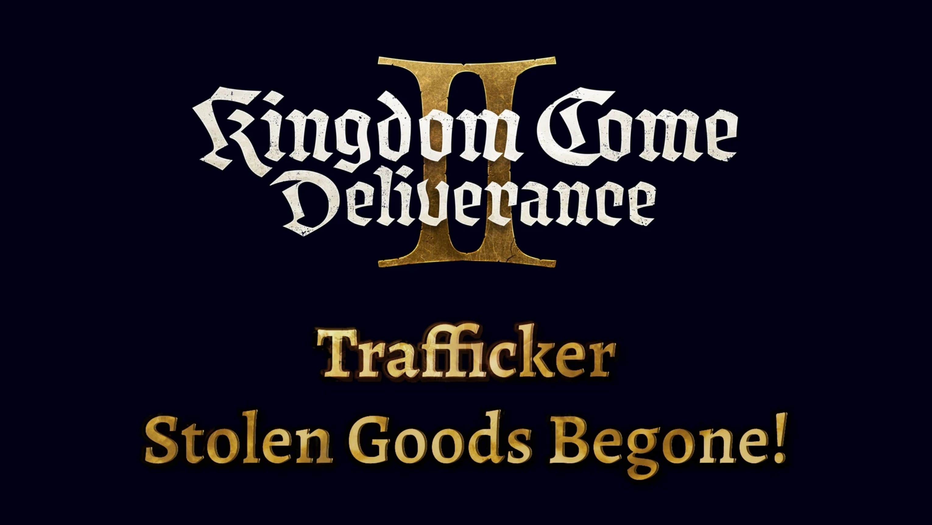 Trafficker – Stolen Goods Begone v1.0